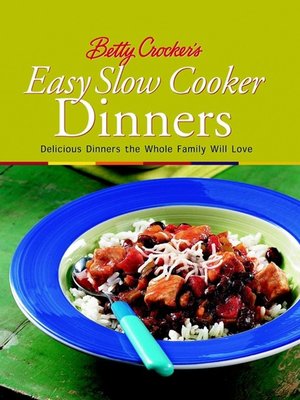 cover image of Betty Crocker's Easy Slow Cooker Dinners